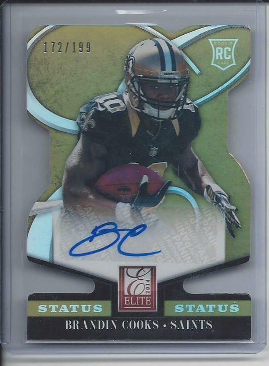 BRANDIN COOKS 2014 ELITE STATUS SAINTS GOLD DIE CUT AUTO RC #D 172/199