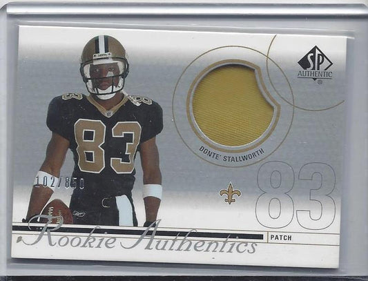 DONTE STALLWORTH 2002 SP AUTHENTIC SAINTS PATCH TRUE RC #D 102/850