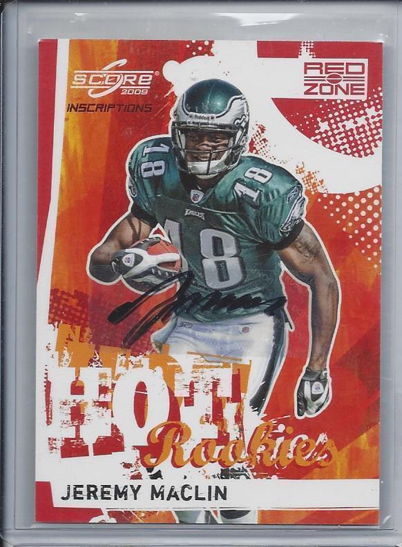 JEREMY MACLIN 2009 SCORE INSCRIPTIONS HOT ROOKIES RED ZONE AUTO RC #D 24/30