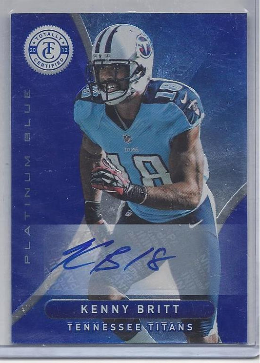 KENNY BRITT 2012 TOTALLY CERTIFIED PLATINUM BLUE AUTO #D 33/49