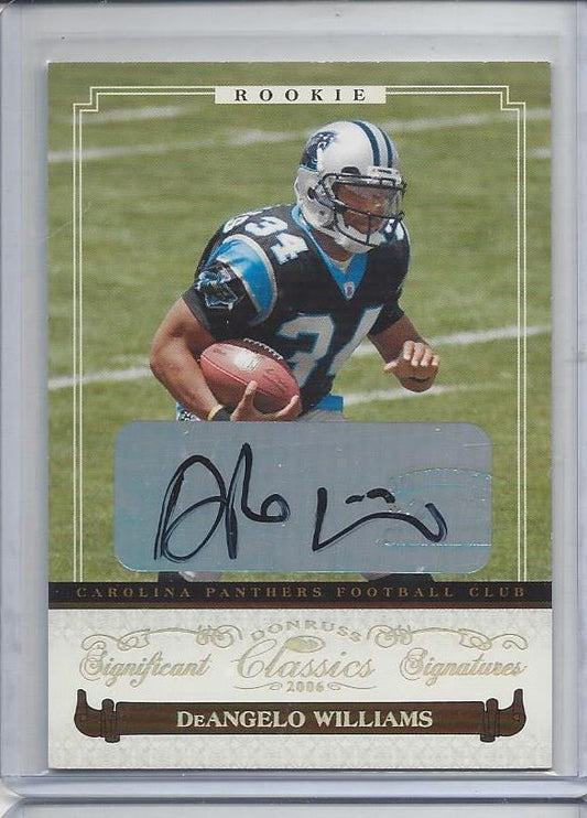 DEANGELO WILLIAMS 2006 DONRUSS CLASSICS SIGNIFICANT SIGNATURES GOLD AUTO RC /100