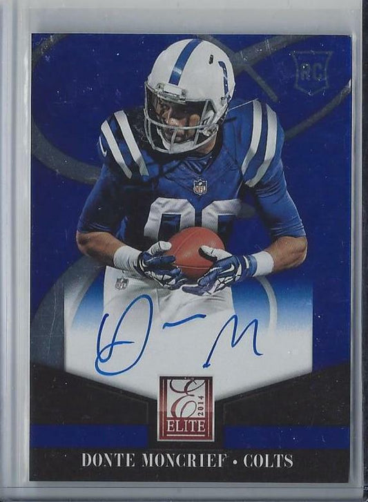 DONTE MONCRIEF 2014 ELITE COLTS ON CARD AUTO RC #16